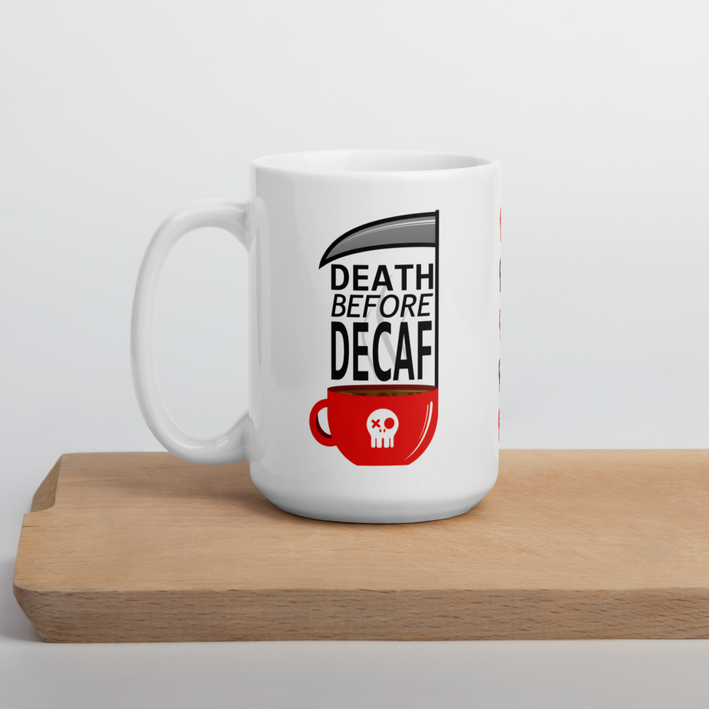Death Before Decaf Coffee Mug from Space Cats On Acid